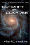 [Prophet of ConFree 01] • Prophet of ConFree